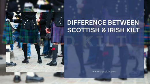 Difference-Between-Scottish-Irish-Kilt CLOUD KILT